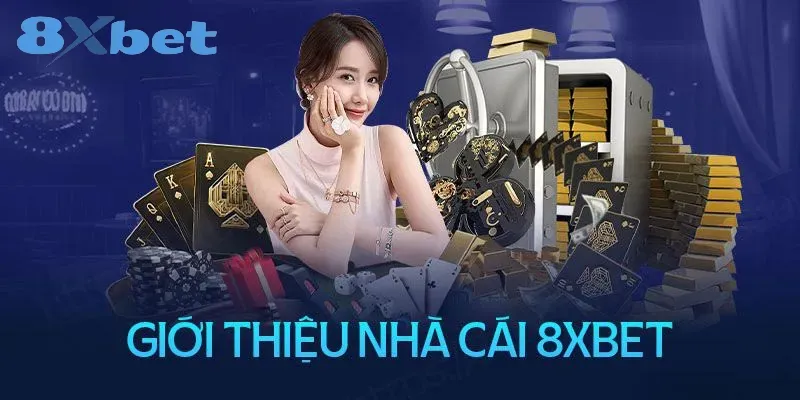 Tải 8xbet: Download App Mobile 01/2026 – Tốc Độ 0.1s 2 Giới thiệu sơ bộ về 8xbet